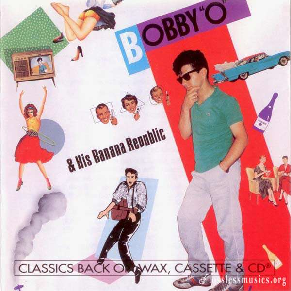 Bobby O - Bobby O & His Banana Republic (1985)