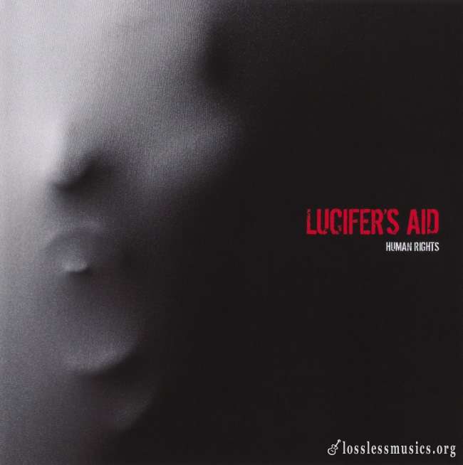 Lucifer's Aid - Human Rights + (EP) (2017)