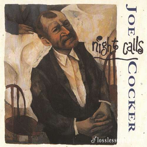 Joe Cocker - Night Calls (1991)
