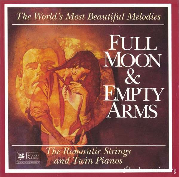 The Romantic Strings and Twin Pianos - Full Moon & Empty Arms (1993)