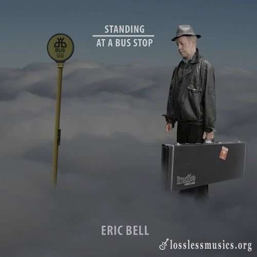 Eric Bell - Standing At A Bus Stop (2017)