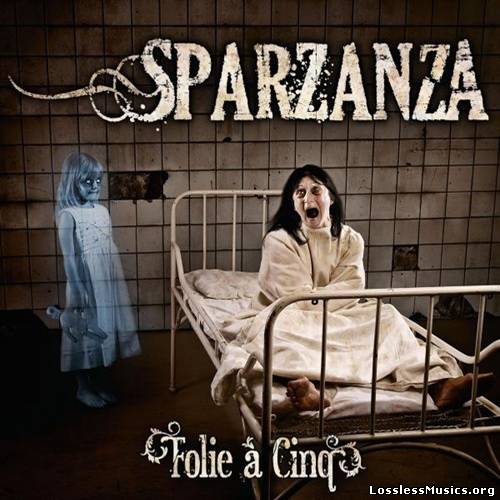 Sparzanza - Folie a Cinq (2011)