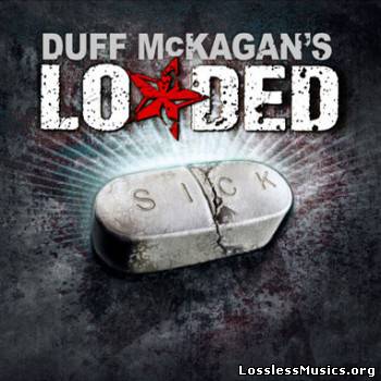 Duff McKagan's Loaded - Sick (2009)
