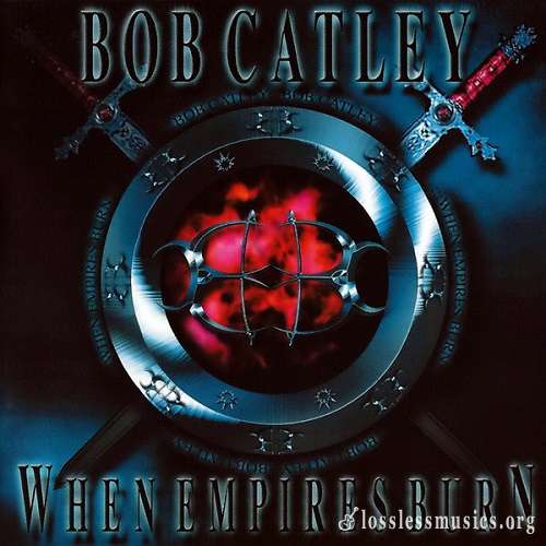 Bob Catley - When Empires Burn (2003)