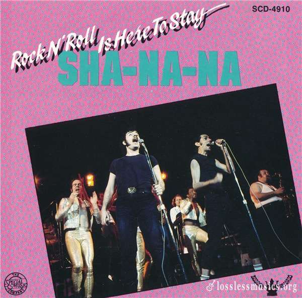 Sha-Na-Na - Rock'N'Roll Is Here To Stay [Reissued 1988] (1969)