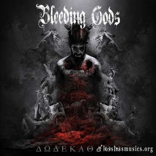 Bleeding Gods - Dodekathlon (2018)