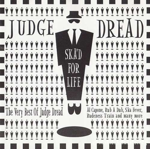 Judge Dread - Ska'd for Life (1996)