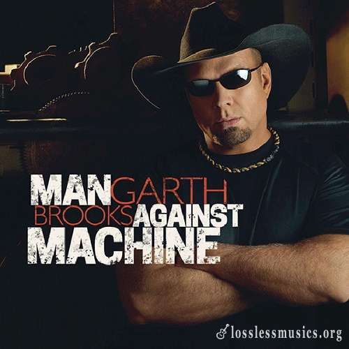 Garth Brooks - Man Against Machine (2014)