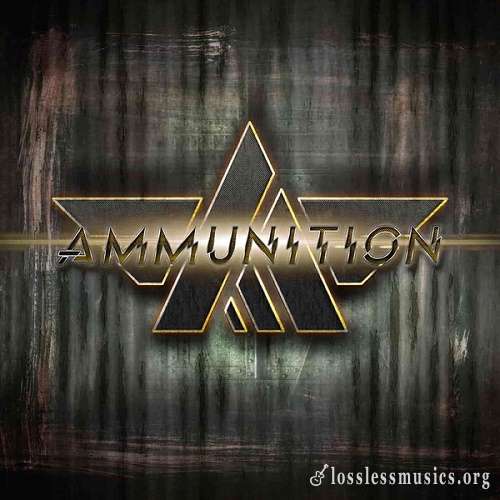 Ammunition - Ammunition (2018)