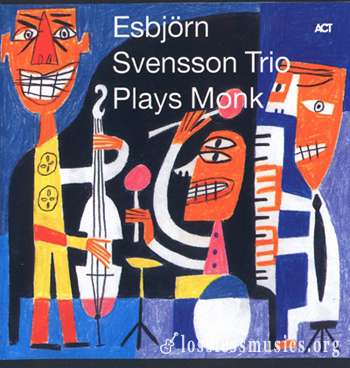 Esbjorn Svensson Trio - EST Plays Monk (1996)