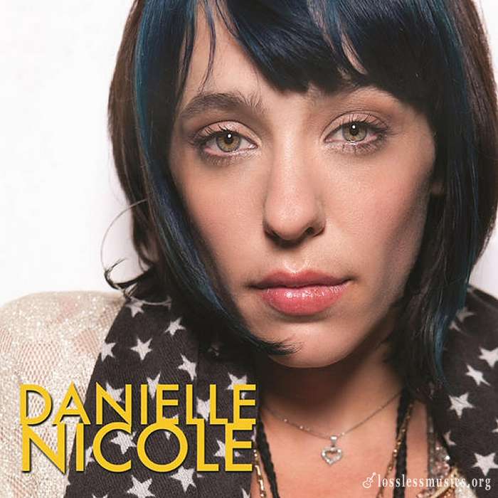 Danielle Nicole - Danielle Nicole (2015)