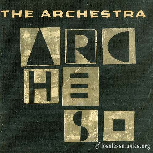 The Archestra - Arches (2013)
