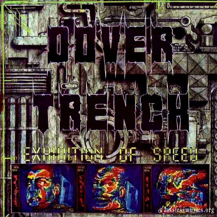 Dover Trench - Exhibition Of Speed (1991)