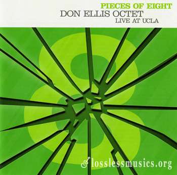Don Ellis Octet - Pieces Of Eight. Live at UCLA. (2006)