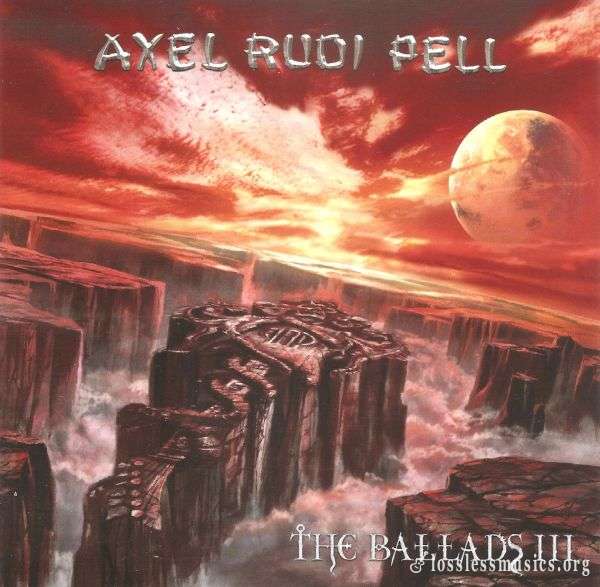 Axel Rudi Pell - The Ballads III (2004)
