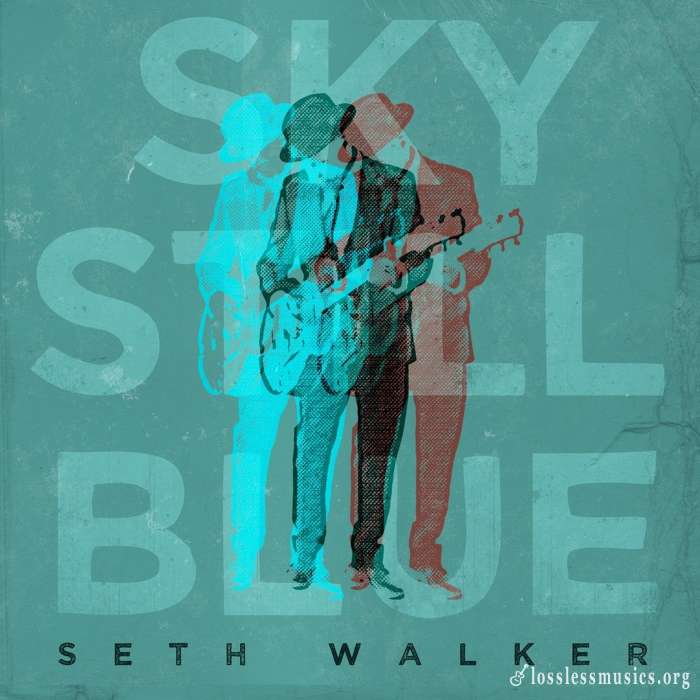 Seth Walker - Sky Still Blue (2014)
