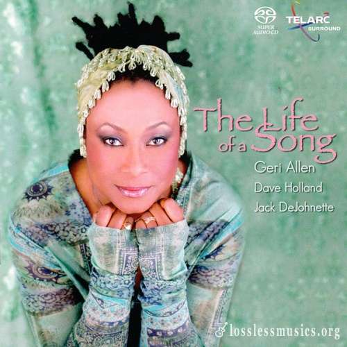 Geri Allen - The Life of a Song [SACD] (2004)