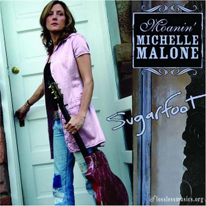 Michelle Malone - Sugarfoot (2006)
