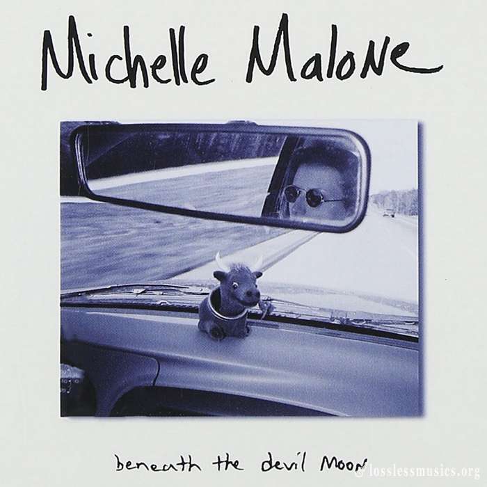 Michelle Malone - Beneath The Devil Moon (1997)