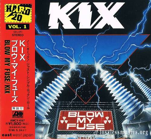 KIX - Blow My Fuse [Japanese Edition] (1988)