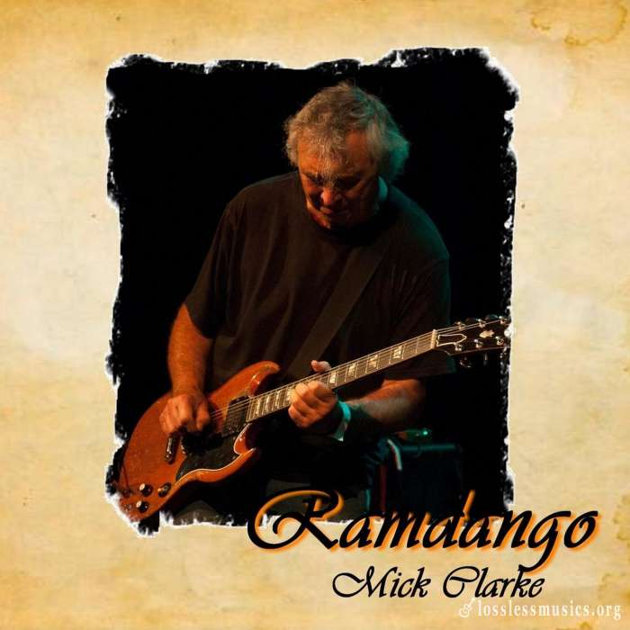 Mick Clarke - Ramdango (2013)