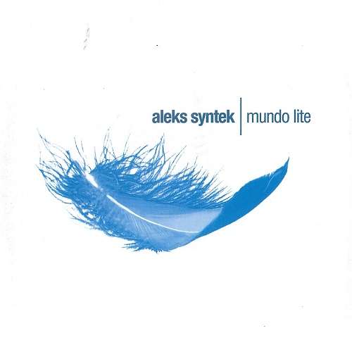 Aleks Syntek - Mundo Lite (2005)