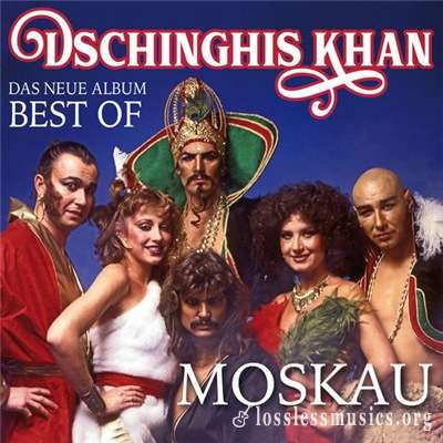 Dschinghis Khan - Moskau - Das Neue Best Of Album [WEB] (2018)