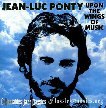 Jean-Luc Ponty - Upon The Wings Of Music (1975)