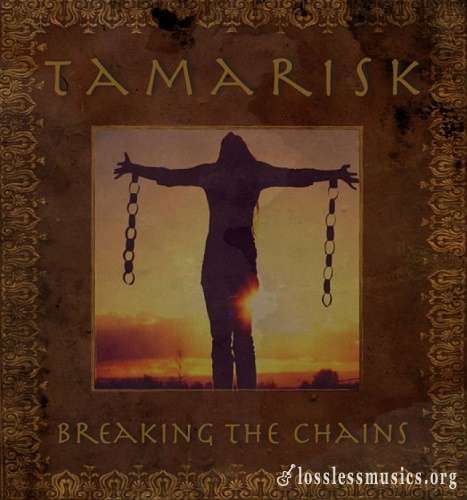 Tamarisk - Breaking the Chains (2018)