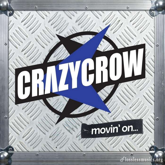 Crazycrow - Movin' On (2018)