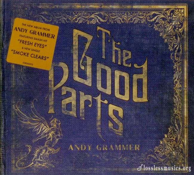 Andy Grammer - The Good Parts (2017)