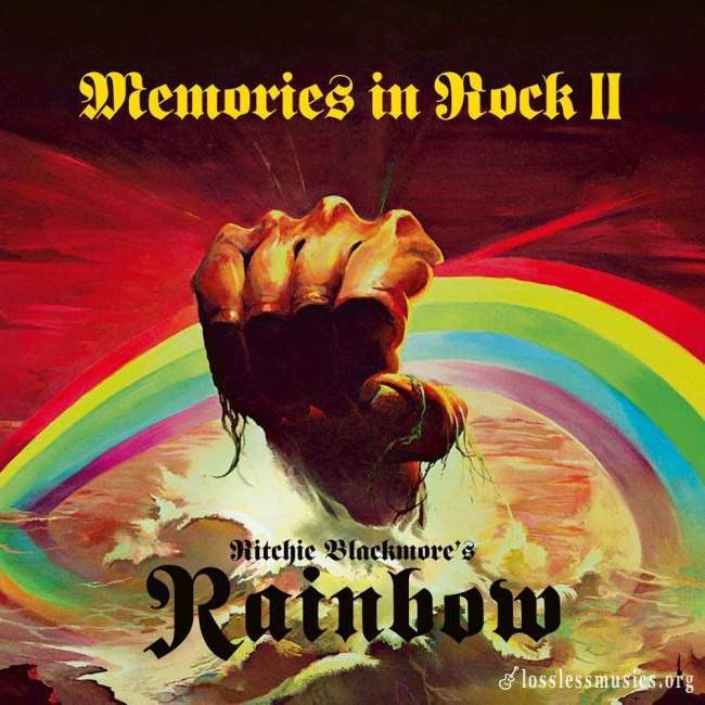 Ritchie Blackmore's Rainbow - Memories In Rock II (live) (2CD) (2018)