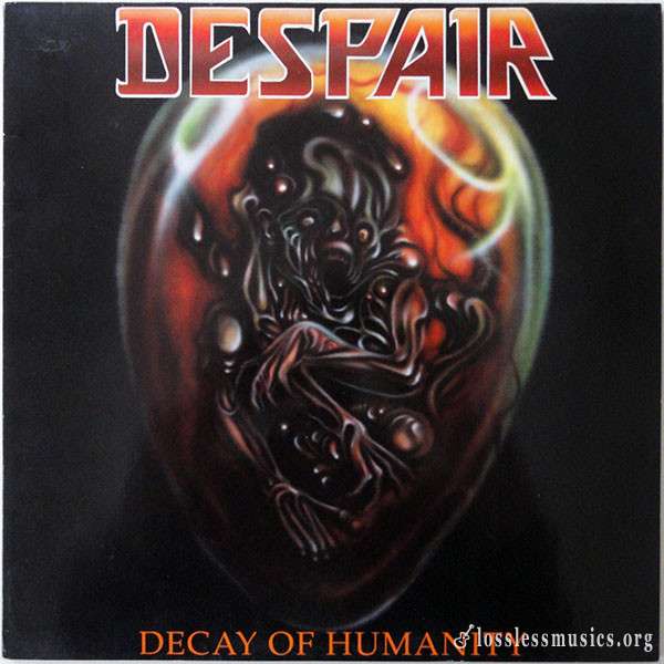 Despair - Decay Of Humanity (1990)