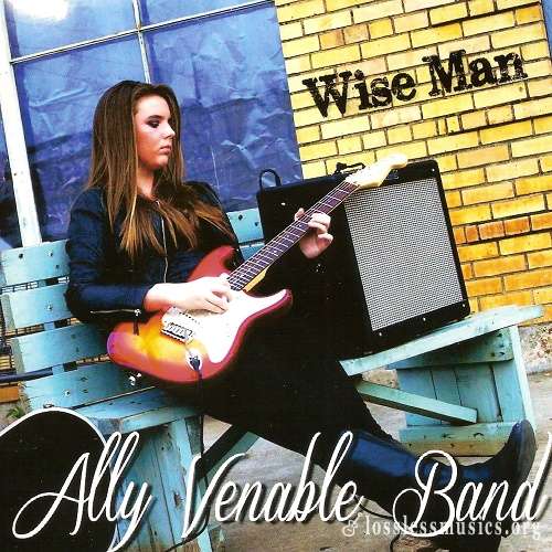 Ally Venable Band - Wise Man (2013)