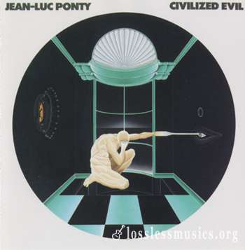 Jean-Luc Ponty - Civilized Evil (1980)