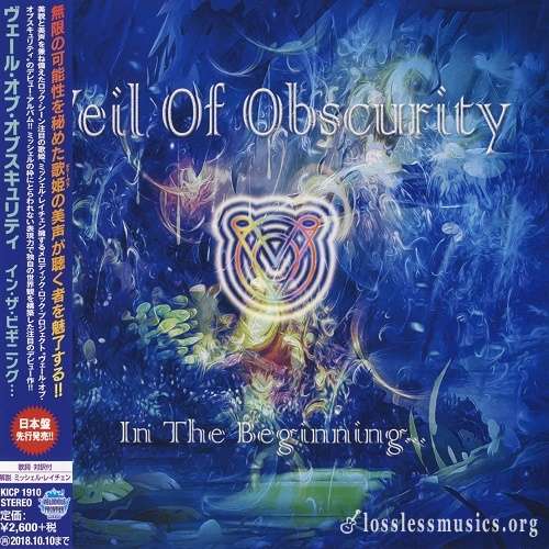 Veil Of Obscurity - In The Beginning... (Japan Edition) (2018)