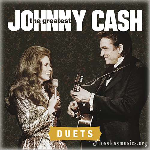 Johnny Cash - The Greatest: Duets (2012)