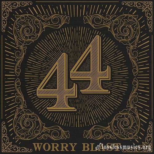 Worry Blast - .44 (2018)