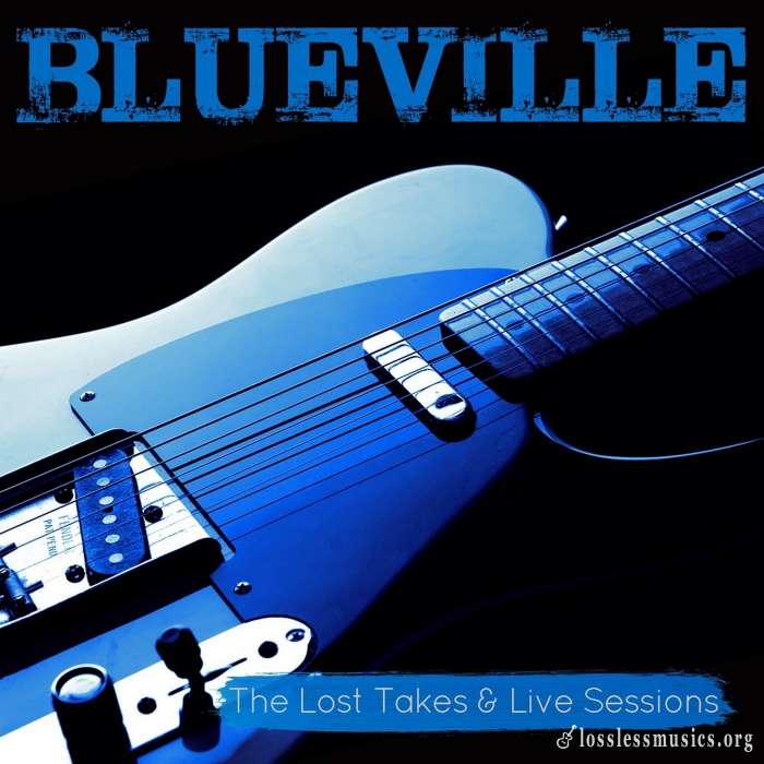 Blueville - The Lost Takes & Live Sessions (2018)