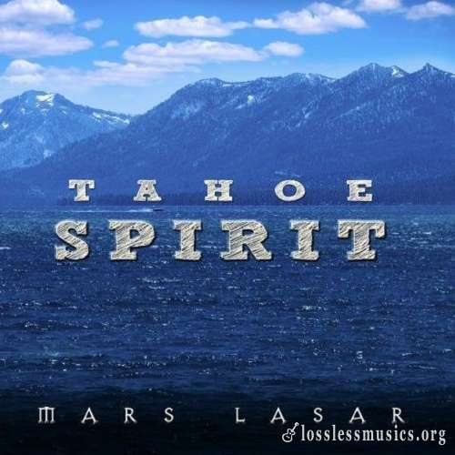 Mars Lasar - Tahoe Spirit (2010)