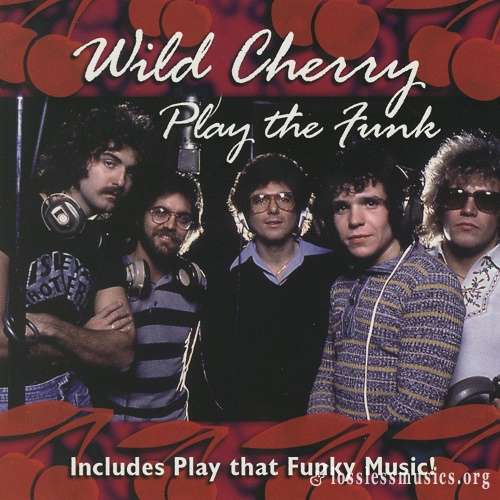 Wild Cherry - Play The Funk (2000)