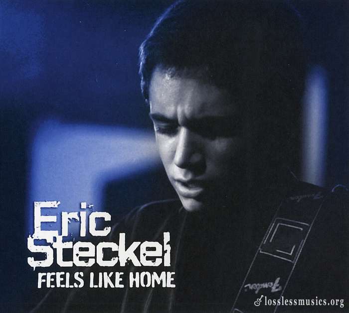 Eric Steckel - Feels Like Home (2008)