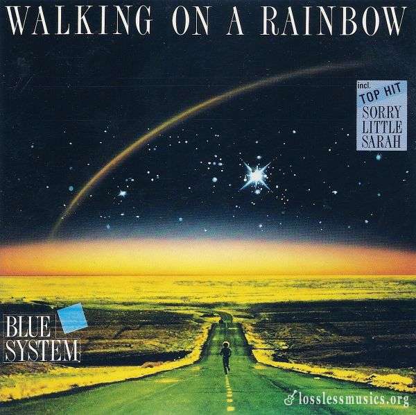 Blue System - Walking On A Rainbow (1987)