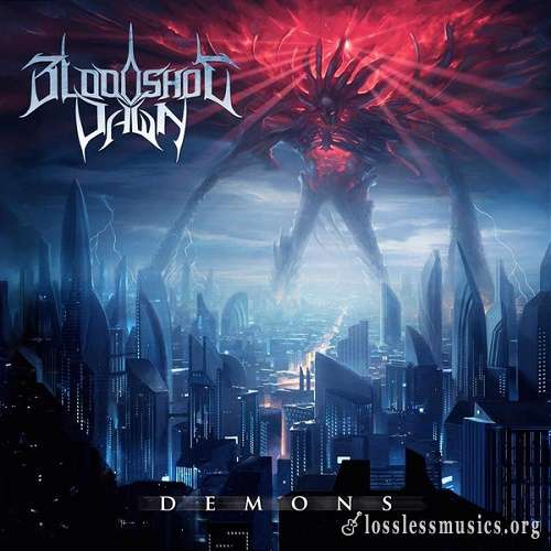 Bloodshot Dawn - Demons (2014)