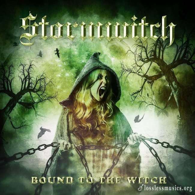Stormwitch - Воund То Тhе Witсh (Limited Edition) (2018)