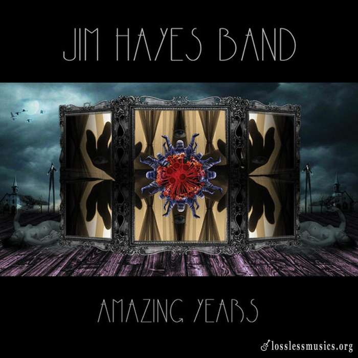 Jim Hayes Band - Amazing Years (2015)