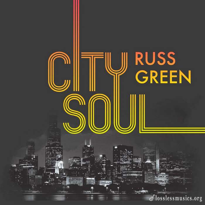Russ Green - City Soul (2018)
