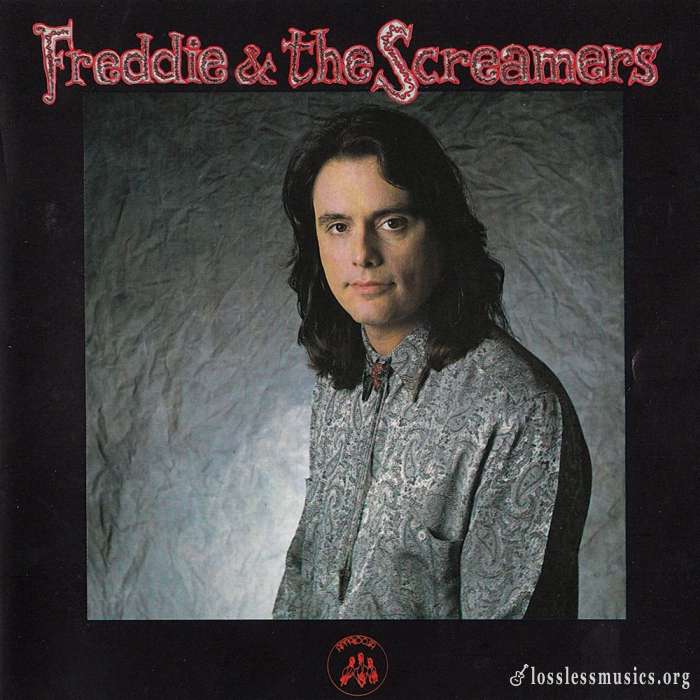 Freddie & The Screamers - Freddie & The Screamers (1990)