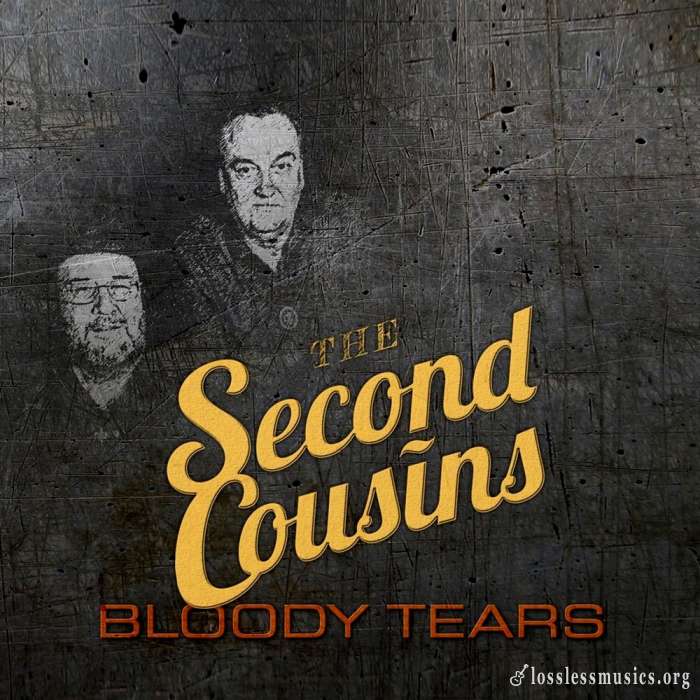 The Second Cousins - Bloody Tears (2018)