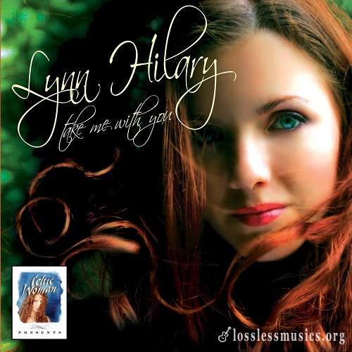 Lynn Hilary - Take Me With You (2009)